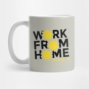 Work From Home Mug